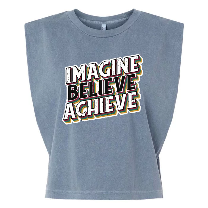 Imagine Believe Achieve Quote Vintage Garment-Dyed Women's Muscle Tee