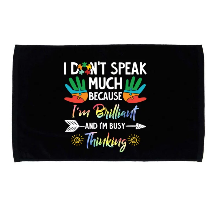 I'm Brilliant And Im Busy Thinking Puzzle Gift Autism Awareness Gift Microfiber Hand Towel