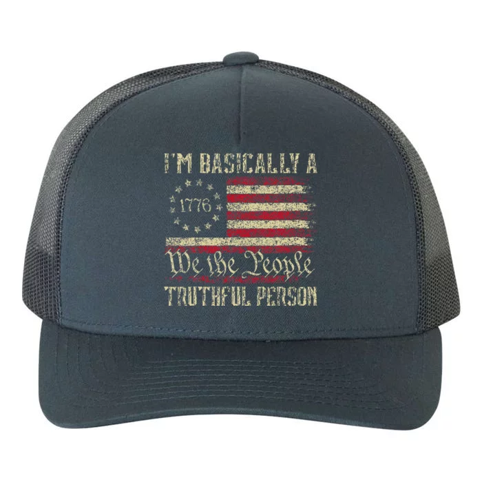 IM Basically A Truthful Person Us Flag Trump Vance 2024 Yupoong Adult 5-Panel Trucker Hat