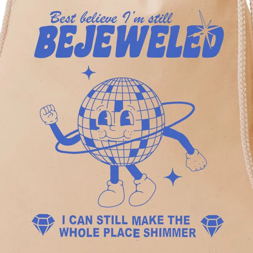 I'm Bejeweled Aesthetic Make The Whole Place Shimmer Drawstring Bag