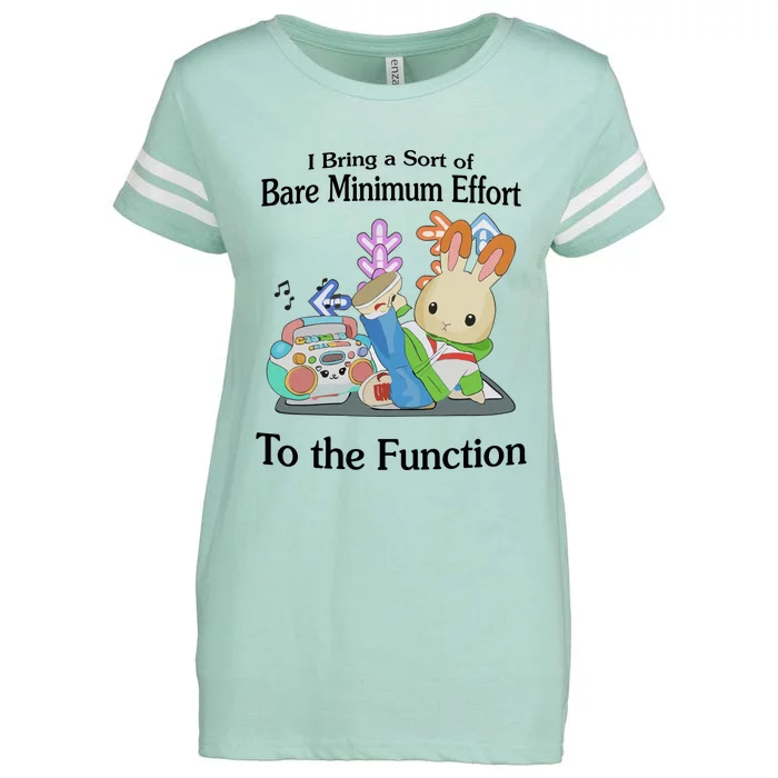 I Bring A Sort Of Bare Minimum Effort To The Function Enza Ladies Jersey Football T-Shirt