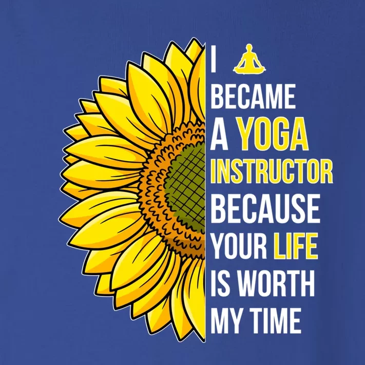 I Became A Yoga Instructor Yoga Teacher Cool Gift Toddler Long Sleeve Shirt