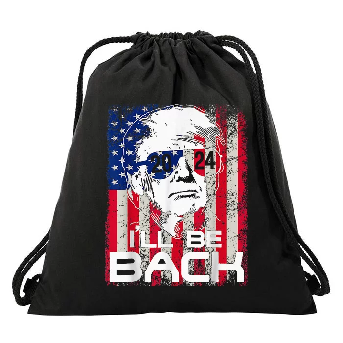 Ill Be Back Trump 2024 Vintage Donald Trump 4th Of July Drawstring Bag