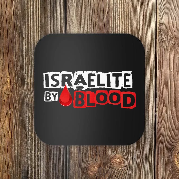 Israelite By Blood Hebrew Jewish Dna Tribe Of Judah Jew Coaster