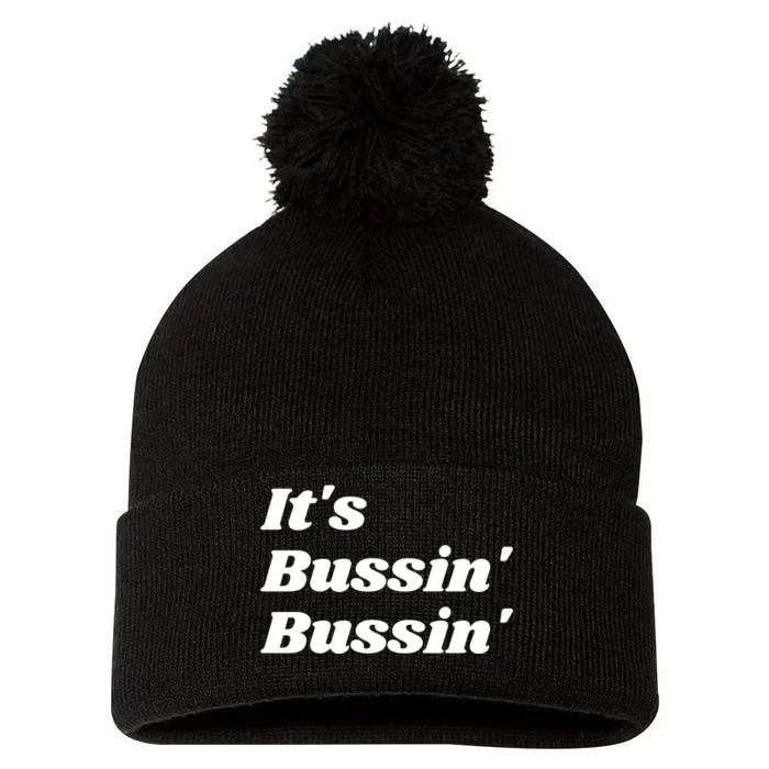 ItS Bussin Bussin Funny Meme Cool Trending Slang Word Pom Pom 12in Knit Beanie