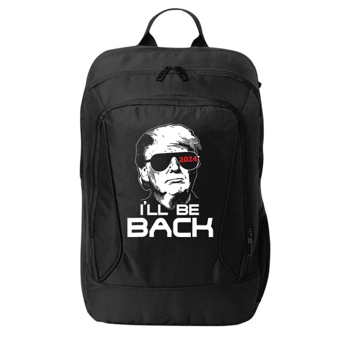 Ill Be Back Trump 2024 Vintage Trump City Backpack