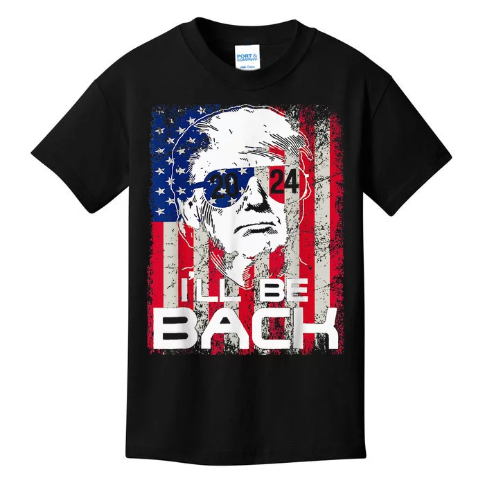 Ill Be Back Trump 2024 Vintage Donald Trump 4th Of July Kids T-Shirt