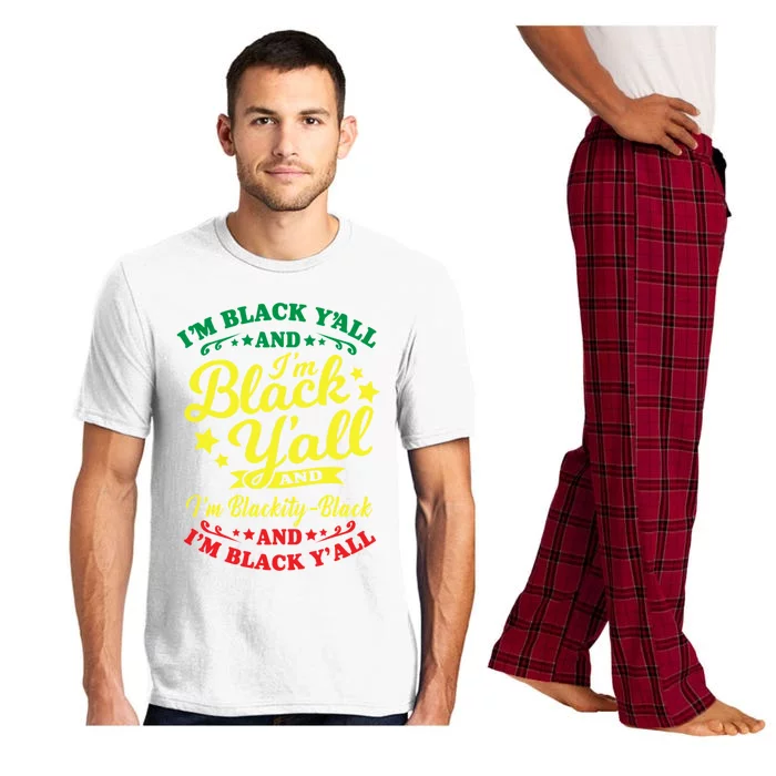 I'm Blackity Black African American Black Pride Great Gift Pajama Set