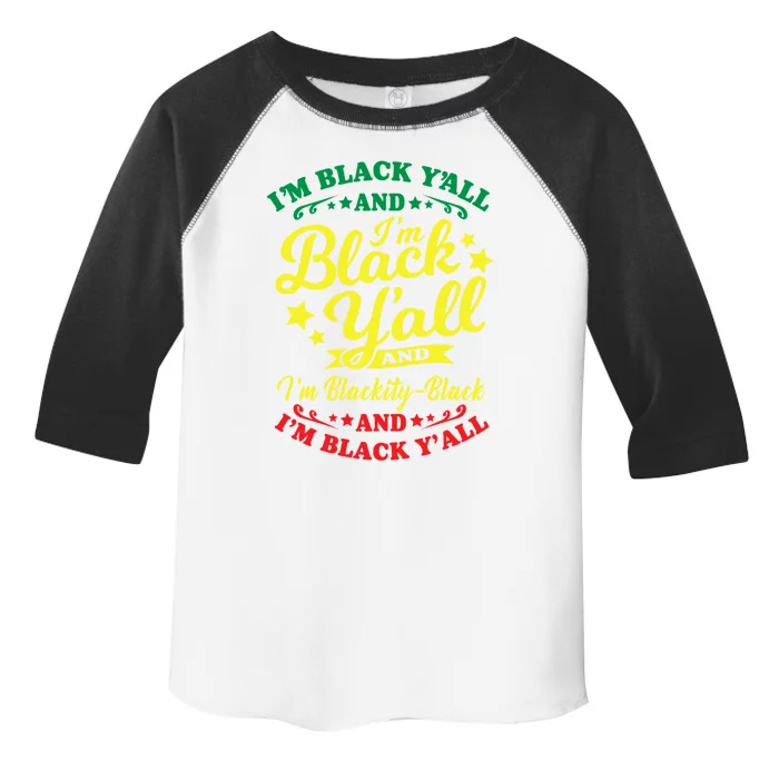 I'm Blackity Black African American Black Pride Great Gift Toddler Fine Jersey T-Shirt