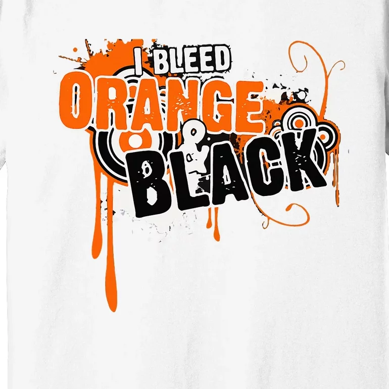 I Bleed Black & Orange Sports Team Premium T-Shirt