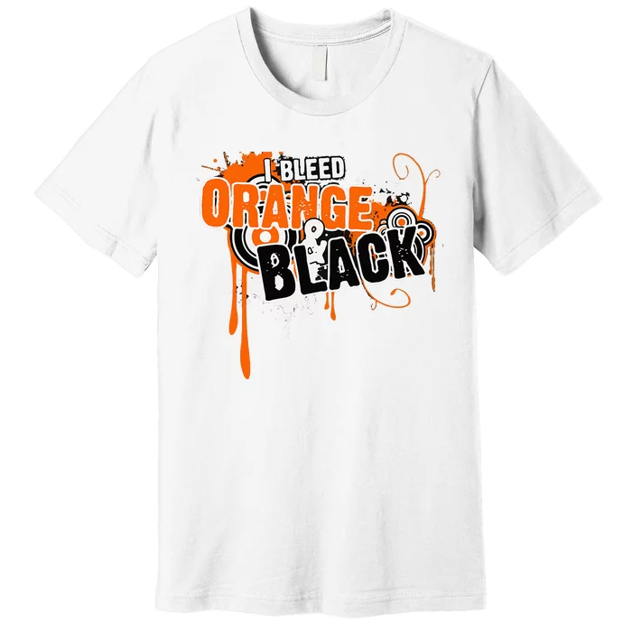 I Bleed Black & Orange Sports Team Premium T-Shirt