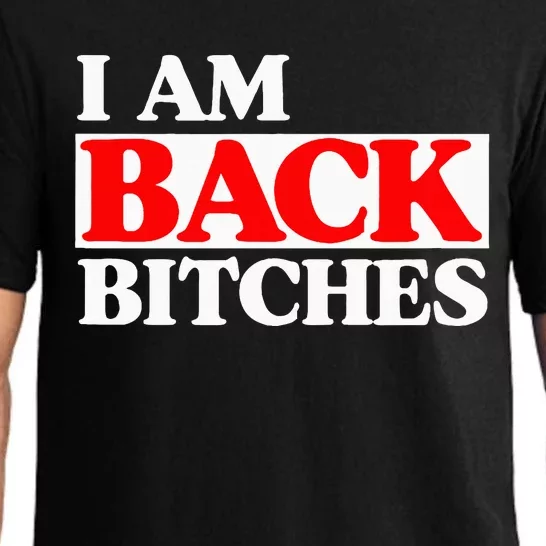 IM Back Bitches Bollywood Funny Memes Pajama Set