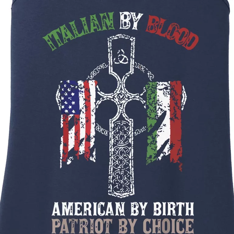 Italian By Blood American By Birth Patriot By Choice Ladies Essential Tank