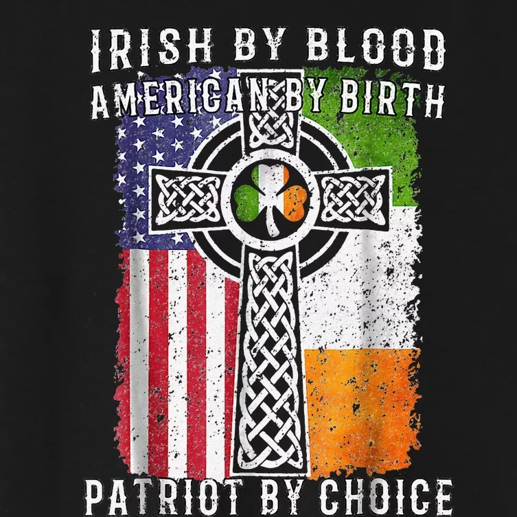 Irish By Blood American By Birth Patriot By Choice Women's Crop Top Tee