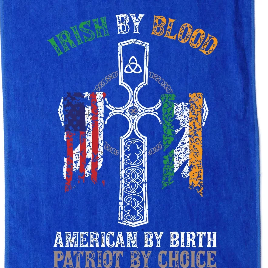 Irish By Blood American By Birth Patriot By Choice Platinum Collection Golf Towel