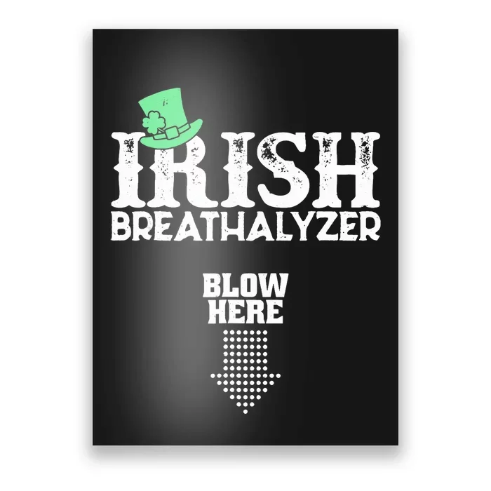 Irish Breathalyzer Blow Here St Patrick's Day Drink Funny Poster