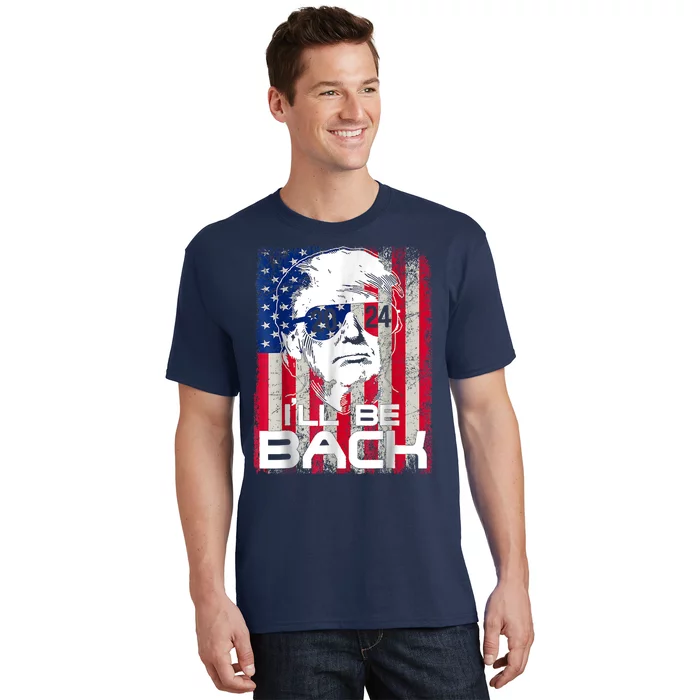 Ill Be Back Trump 2024 Vintage Donald Trump T-Shirt