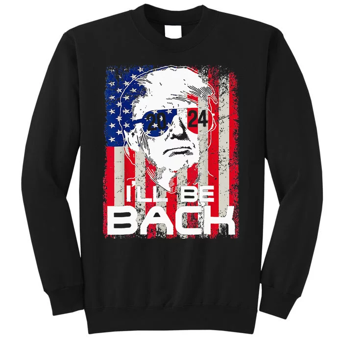 I'll Be Back Trump 2024 Vintage Donald Trump 4th of July Sweatshirt