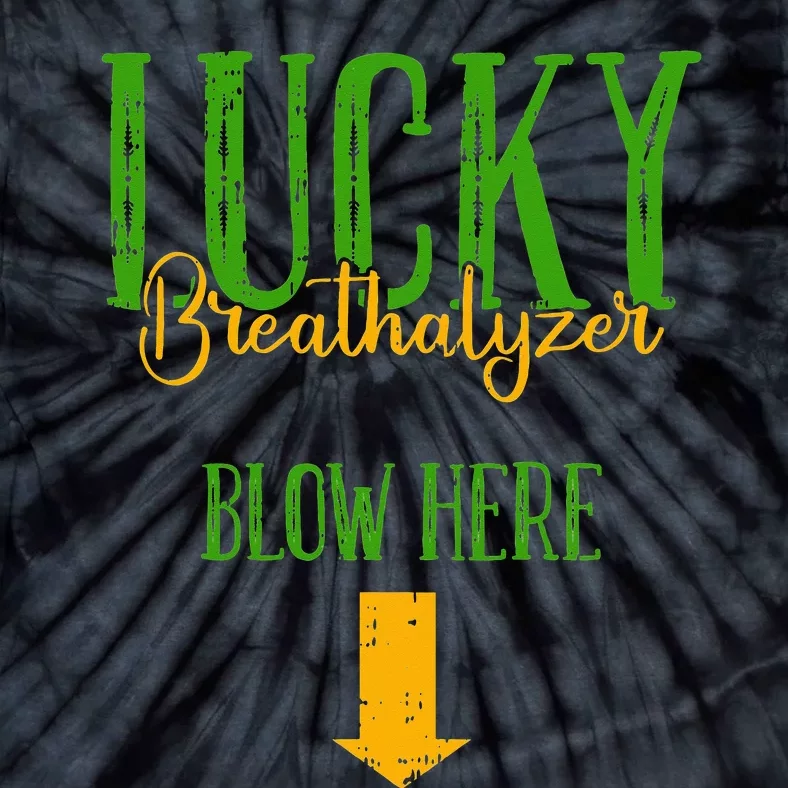 Irish Breathalyzer Blow Here Funny St. Patrick's Day Tie-Dye T-Shirt