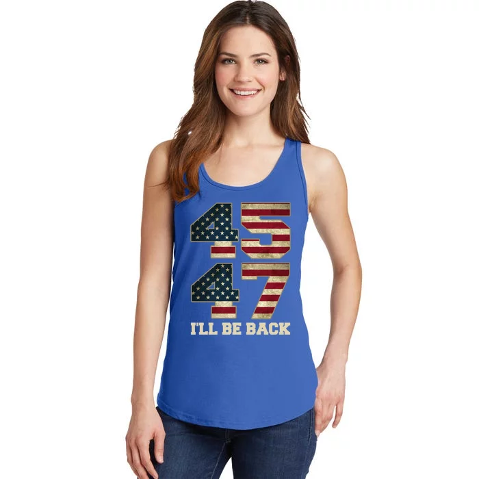 ILl Be Back 45 47 Trump 2024 Election Usa Flag Patriotic Gift Ladies Essential Tank