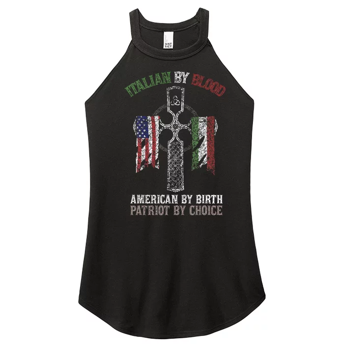 Italian By Blood American By Birth Patriot By Choice Women’s Perfect Tri Rocker Tank