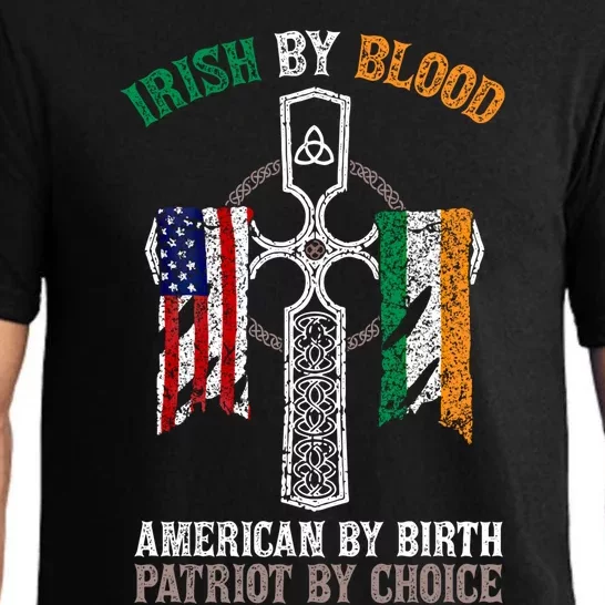 Irish By Blood American By Birth Patriot By Choice Gift Pajama Set