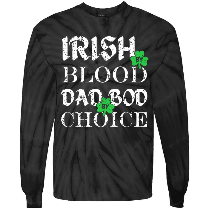 Irish By Blood Dad Bod By Choice St Patricks Day Men Tie-Dye Long Sleeve Shirt