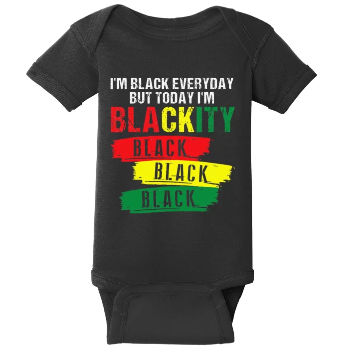 I'm Blackity Black African American Black Power Juneteenth Baby Bodysuit