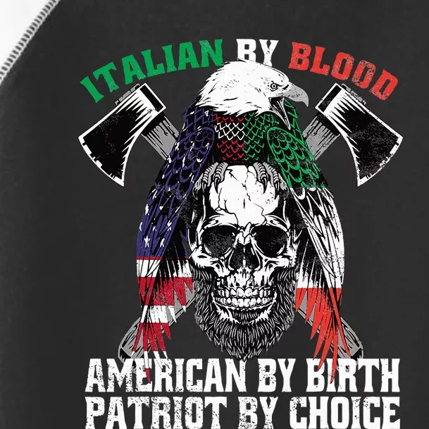 Italian By Blood American By Birth Patriot By Choice Eagle Toddler Fine Jersey T-Shirt