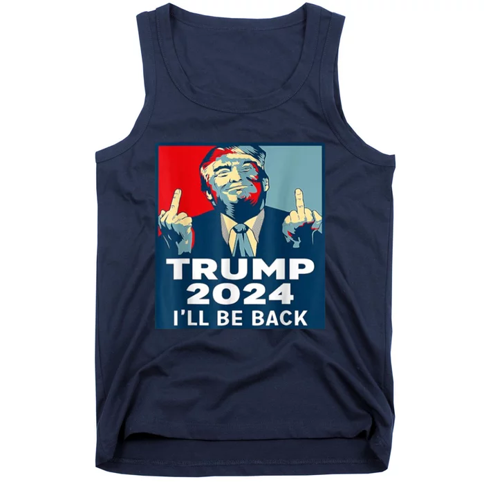 ILl Be Back Trump 2024 Vintage Donald Trump 4th Of July Tank Top