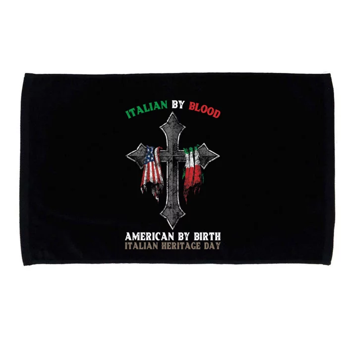 Italian By Blood American By Birth Italian Heritage Day Gift Microfiber Hand Towel