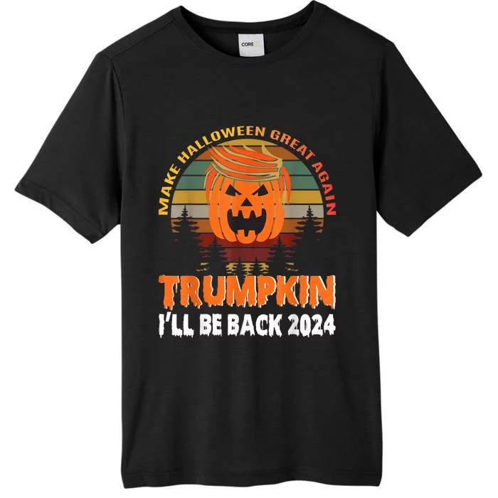 Ill Be Back Trumpkin Trump Halloween Party Costume 2024 ChromaSoft Performance T-Shirt