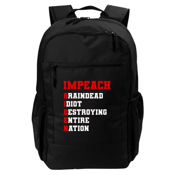 Impeach Biden Braindead Idiot Anti Joe Biden Daily Commute Backpack