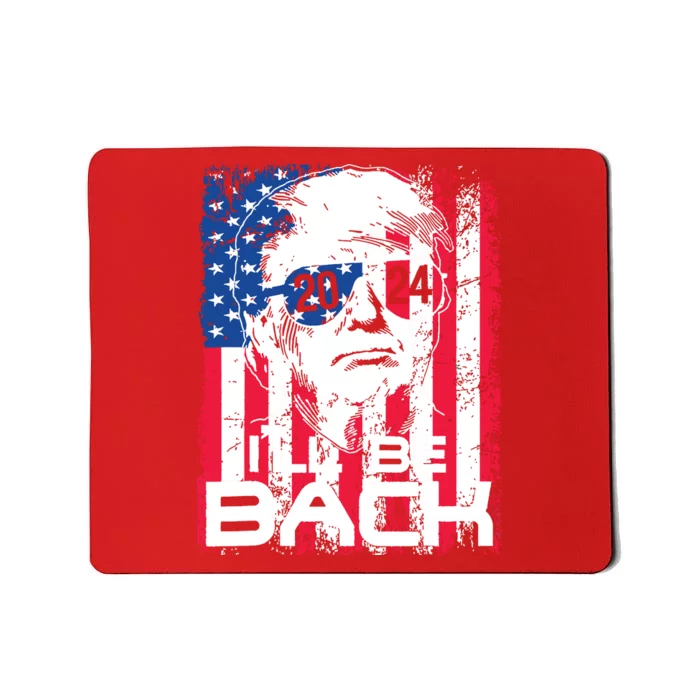 Ill Be Back Trump 2024 Vintage Donald Trump 4th Of July Mousepad