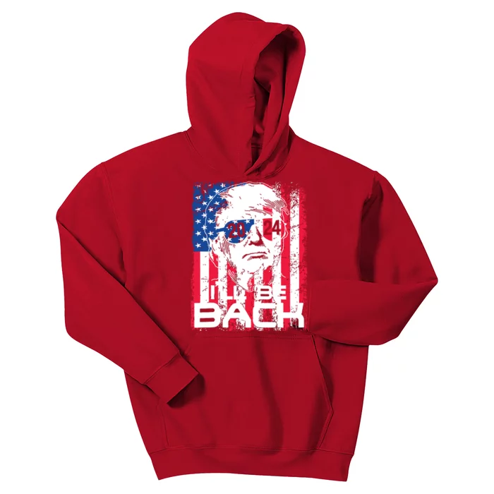 Ill Be Back Trump 2024 Vintage Donald Trump 4th Of July Kids Hoodie