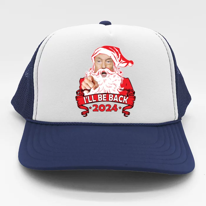 I'll Be Back 2024 Funny Trump 2024 Santa Christmas Xmas Cute Gift Trucker Hat