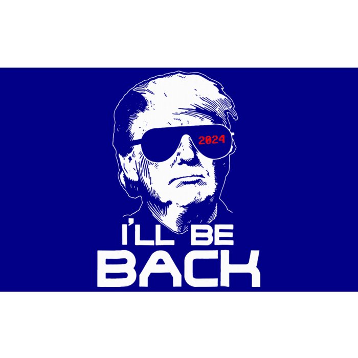 Ill Be Back Funny 45 47 Donald Trump 2024 Bumper Sticker