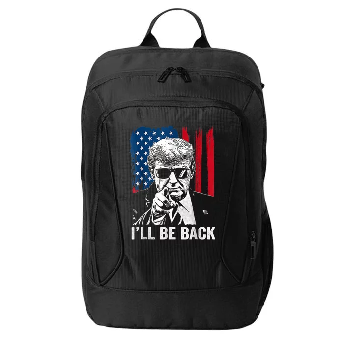 Ill Be Back Trump 2024 Patriotic 4th Of July American Flag City Backpack