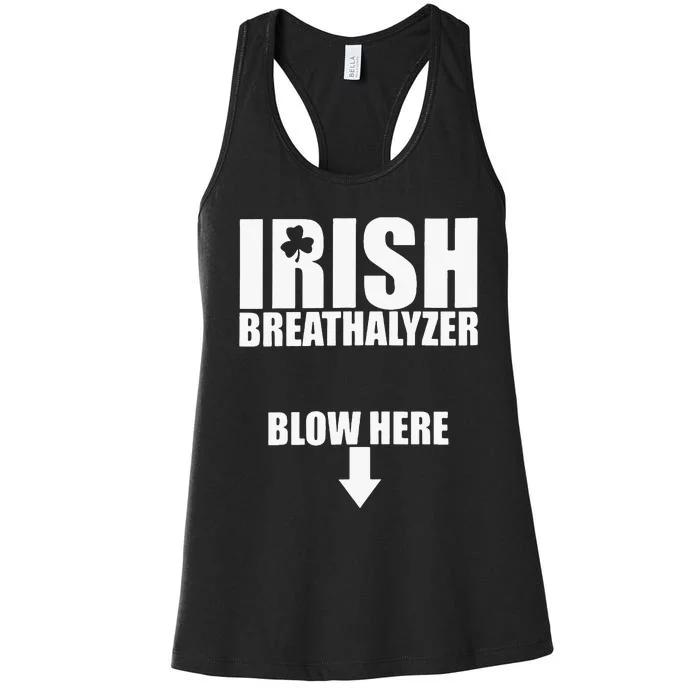 Irish Breathalyzer Blow Here funny patrick's day Women's Racerback Tank