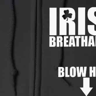 Irish Breathalyzer Blow Here funny patrick's day Full Zip Hoodie