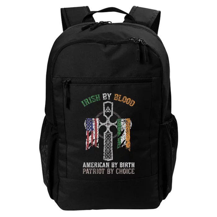 Irish By Blood American By Birth Patriot By Choice Daily Commute Backpack