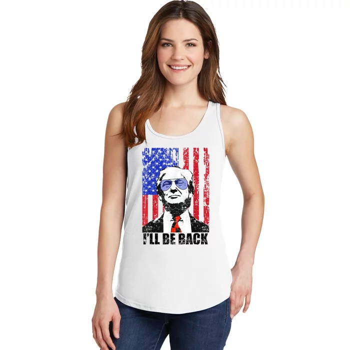 I’Ll Be Back Funny Quote Trump 2024 July 4th Ladies Essential Tank