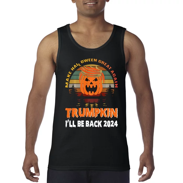 Ill Be Back Trump 2024 Halloween Trumpkin Vintage Usa Funny Tank Top