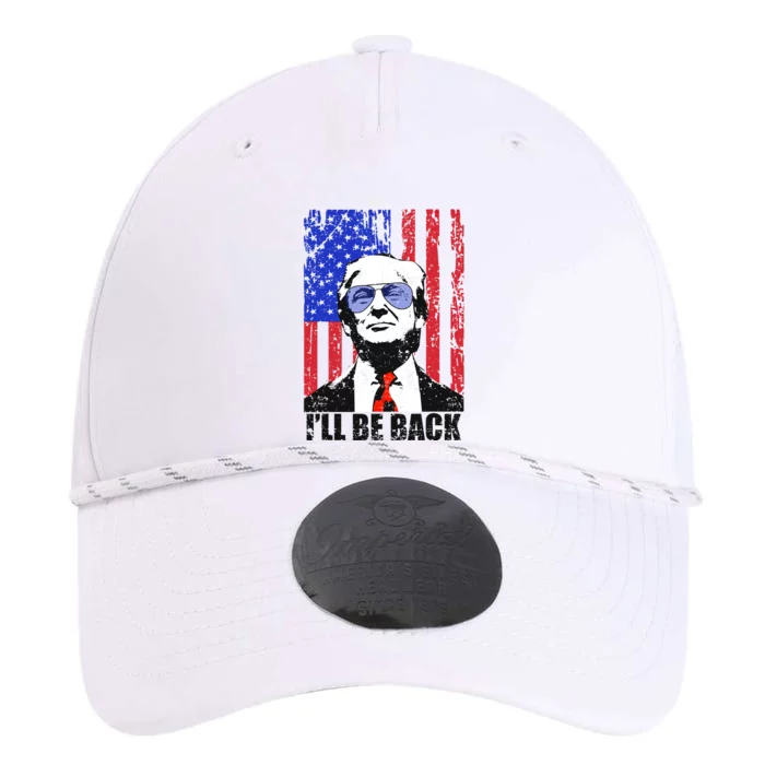 I’ll Be Back Funny Quote Trump 2024 July 4th Gift Performance The Dyno Cap