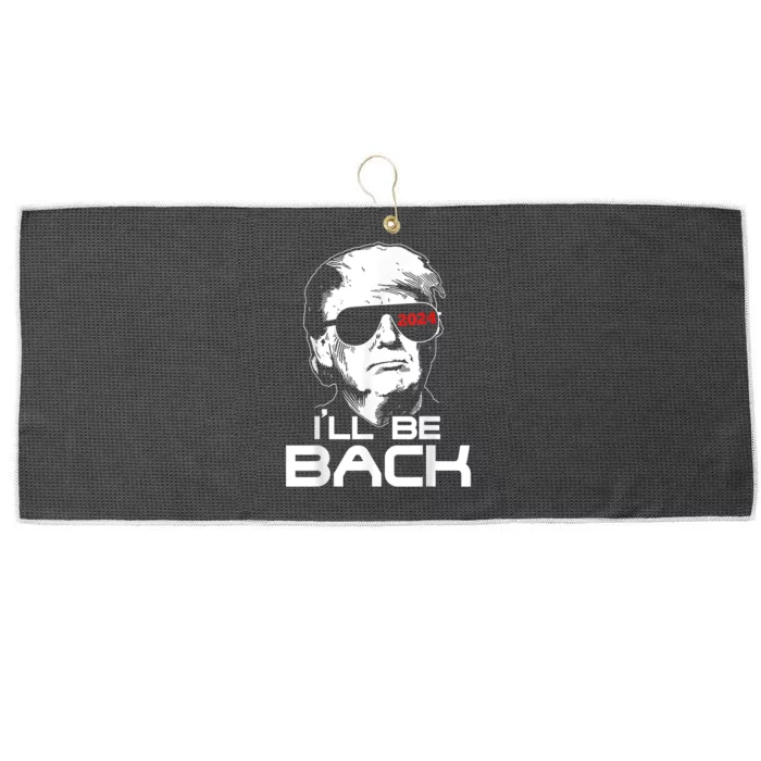 I'll Be Back Trump 2024 Large Microfiber Waffle Golf Towel