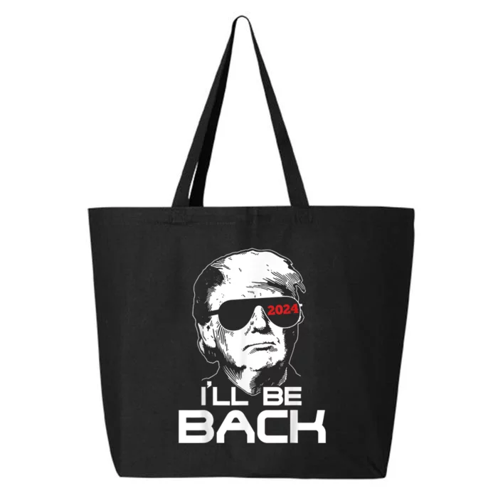 I'll Be Back Trump 2024 25L Jumbo Tote