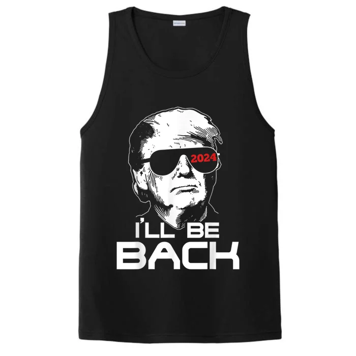 I'll Be Back Trump 2024 Performance Tank