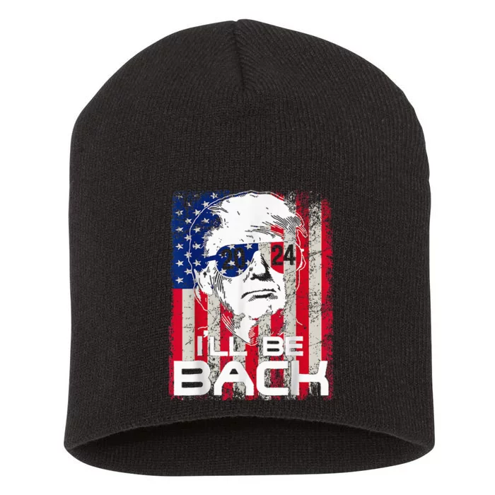 Ill Be Back Trump 2024 Vintage Donald Trump 4th Of July Short Acrylic Beanie