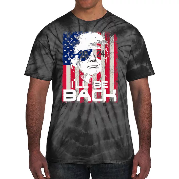 I'll Be Back Trump 2024 Vintage Donald Trump 4th Of July Tie-Dye T-Shirt