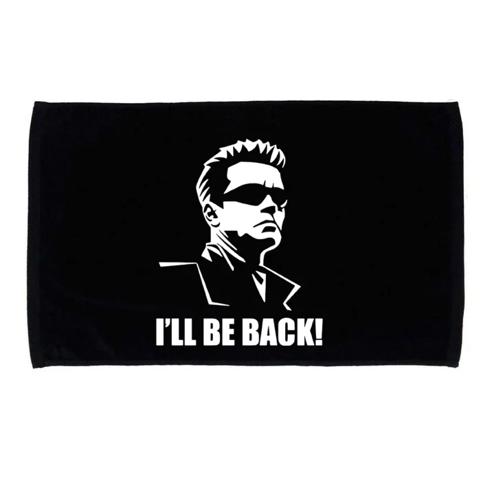 Ill Be Back Microfiber Hand Towel